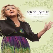Vicki Yohe: Reveal Your Glory - Live from the Cathedral