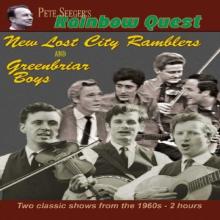 Pete Seeger's Rainbow Quest: New Lost City Ramblers/Greenbriar...