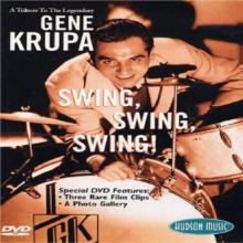 Gene Krupa: Swing, Swing, Swing!