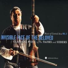 Invisible Face of the Beloved: Classical Music of the Tajiks
