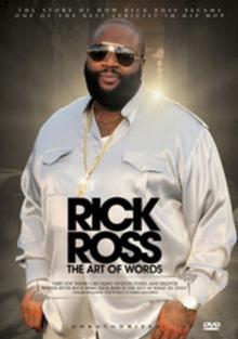 Rick Ross: The Art of Words - Unauthorised
