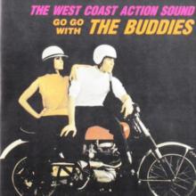 The West Coast Action Sound: Go Go With the Buddies