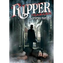 Ripper in Canada - Paranormal Encounters from the Great White...