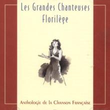 Les Grandes Chanteuses, Florilege [french Import]