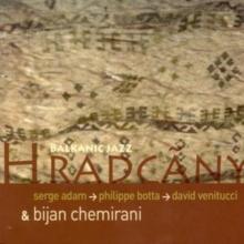Hradcany - Balkanic Jazz [french Import]