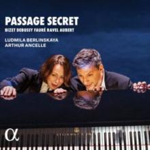 Ludmila Berlinskaya/Arthur Ancelle: Passage Secret