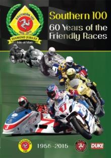 Southern 100: 60 Years of the Friendly Races