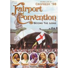 Fairport Convention: Beyond the Ledge - Live at Cropredy '98