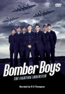 Bomber Boys - The Fighting Lancaster