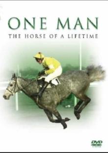 One Man: The Horse of a Lifetime