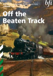 British Transport Films: Collection 5 - Off the Beaten Track