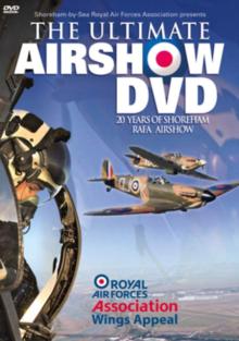 Ultimate Airshow DVD - 20 Years of Shoreham RAFA Airshow