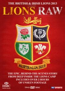 British and Irish Lions - Australia 2013: Lions Raw