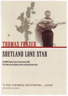 Thomas Fraser: Shetland Lone Star