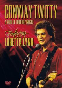 Conway Twitty: A King of Country Music
