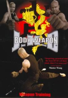 Body Weapon JKD: Weapon Training