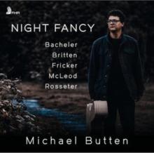 Michael Butten: Night Fancy