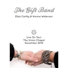 Eliza Carthy and Norma Waterson: The Gift Band Live On Tour