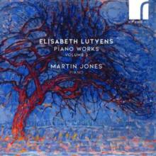 Elisabeth Lutyens: Piano Works
