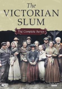 Victorian Slum: The Complete Series