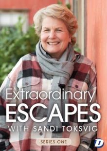 Extraordinary Escapes With Sandi Toksvig: Series One
