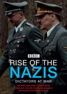 Rise of the Nazis: Series 2