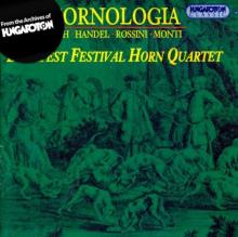 Cornologia (Budapest Festival Horn Quartet)