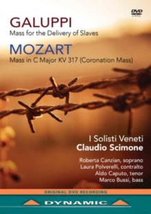 Galuppi: Mass for the Delivery of Slaves/Mozart: Coronation Mass